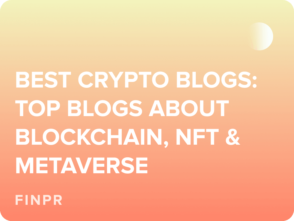 Best Crypto Blogs: Top Blogs About Blockchain, NFT &amp;amp;amp;amp;amp;amp;amp;amp;amp;amp;amp; Metaverse